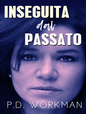 cover image of Inseguita dal Passato